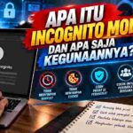 Apa Itu Incognito Mode dan Bagaimana Fungsinya Menjaga Privasi?
