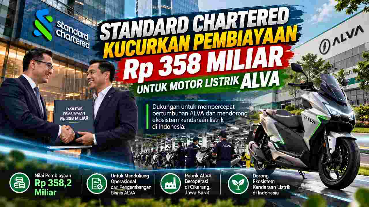 Standard Chartered Suntik Rp358 Miliar, Motor Listrik ALVA Perkuat Ekspansi